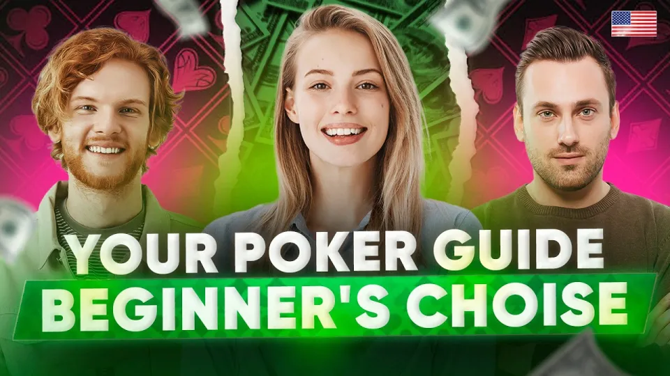 Poker guide for beginners explaining the best US poker sites to play and why